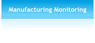 Manufacturing Monitoring